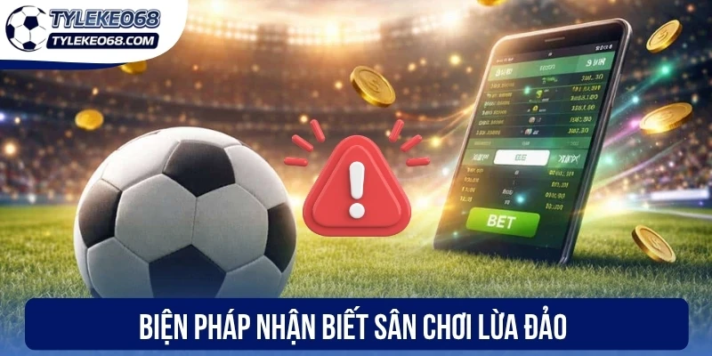 Top 10+ Nhà Cái Uy Tín Nhất 2026 - Đánh Giá Minh Bạch, An Toàn 42 Biện pháp nhận biết sân chơi lừa đảo